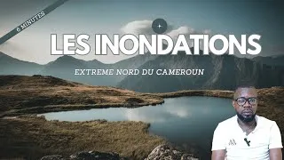 Miniature : Les Inondations de L'Extreme Nord du Cameroun