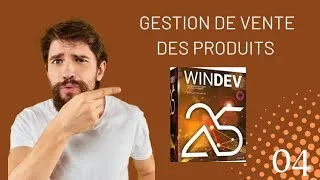 Miniature : Windev ; Gestion de Vente des Produits. Partie 04.