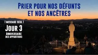Miniature : Jour 3 de la neuvaine à Medjugorje : "Prier pour nos défunts et nos ancêtres" Message seul !