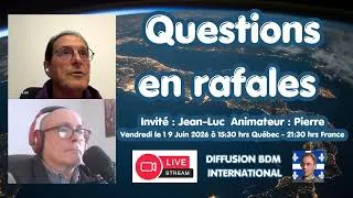 Miniature : Questions en rafales avec Jean.Luc comme invité et Pierre comme animateur. Émission en direct (LIVE)