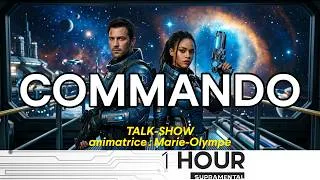 Miniature : Commando, TALK-SHOW 1 hour supramental du 31/05/2026