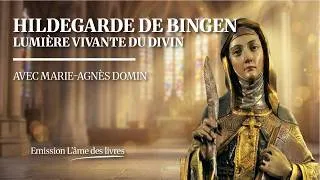 Miniature : Hildegarde de Bingen | Lumière vivante du Divin