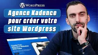 Miniature : Agence Kadence pour créer votre site Wordpress