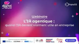 Miniature : Digital is Future ! L’IA agentique : quand l’IA devient vraiment utile en entreprise