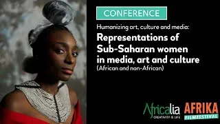 Miniature : AFF 2019 - Conference - Representations of Sub-Saharan women in media, art & culture