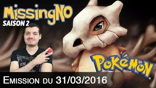 Miniature : MissingNo #21 - L'émission Pokémon du 31/03/2016