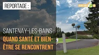 Miniature : SANTENAY-LES-BAINS : QUAND SANTÉ ET BIEN ÊTRE SE RENCONTRENT