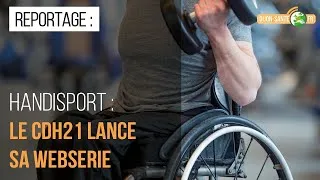 Miniature : HANDISPORT - LE CDH21 LANCE SA WEBSERIE