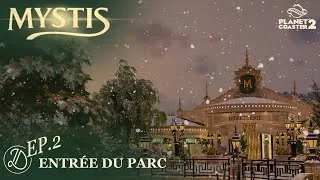Miniature : Planet Coaster 2 | ✨ MYSTIS - EP.02 : L'entrée du parc prend vie