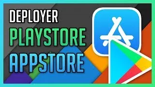 Miniature : Publier une application sur le Google Play Store et l'App Store - Tutoriel COMPLET