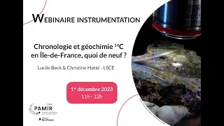 Miniature : Webinaire instrumentation "Chronologie et géochimie 14C en Île-de-France, quoi de neuf ?"