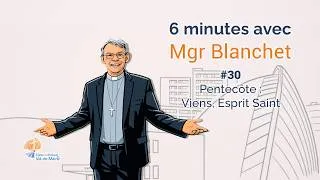 Miniature : 6 minutes de l'évêque spécial Pentecôte