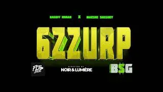 Miniature : Dagoff Nwar ft Maeshe Shegueyy (BSG) - 6ZZURP ( Clip officiel )