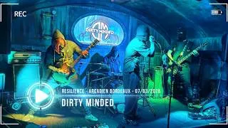 Miniature : DIRTY MINDED - Resilience (Live @ L'Arcadien, Bordeaux - 07/03/2026)