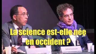 Miniature : L'origine occidentale de la science ? Étienne Klein vs Nidhal Guessoum