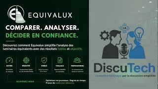 Miniature : Equivalux : L'outils de comparaison technique et visuelle de luminaires qui fait sauver 66% de temps