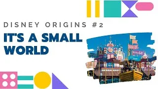 Miniature : DISNEY ORIGINS #02 - It's A Small World / Disneyland