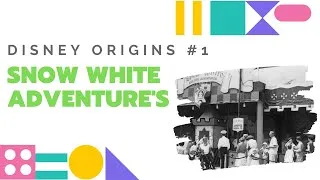 Miniature : DISNEY ORIGINS #01 - Snow White's Adventures / Disneyland
