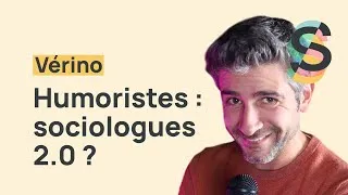 Miniature : Vérino - Les humoristes sont-ils les sociologues 2.0 ?