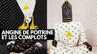 Miniature : 🎙️Angine de Poitrine et les complots (Mini-Disto)