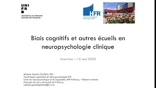 Miniature : Biais cognitifs et autres écueils en neuropsychologie
