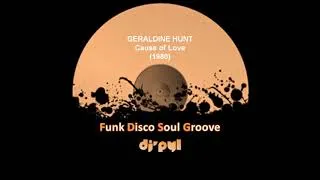 Miniature : GERALDINE HUNT - Cause of Love (1980)