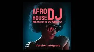 Miniature : AFRO HOUSE SELECTION BY DJ CHEPO