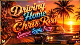 Miniature : 🚗 Driving Home with Chris Rea Summer Remix Party 🌴 | CyberBob in The Mix