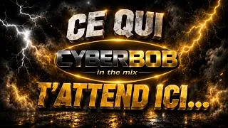 Miniature : Bande Annonce 2026 I Cyberbob In The Mix