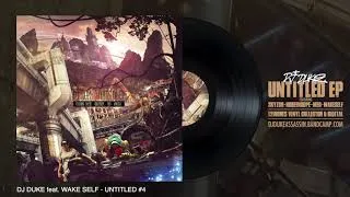 Miniature : DJ Duke feat.  Wake Self (R.I.P.) - Untitled #4 (Official Sound 2018)