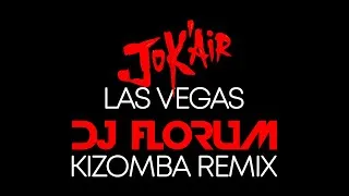 Miniature : JOK'AIR - LAS VEGAS (DJ FLORUM KIZOMBA REMIX)