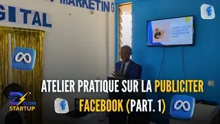 Miniature : Atelier Pratique : Maîtrisez la Publicité Facebook (part. 1)