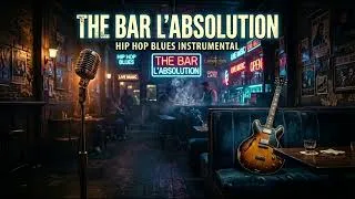 Miniature : Hip Hop Blues Instrumental Beat " the bar l'absolution"