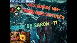 Miniature : ⚔️Guide/Route MM+ Fosse de Saron +17 ⚔️#worldofwarcraft #mythicplus #wowfr