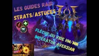 Miniature : 🎯Guide IMPERATOR AVERZIAN Mythique🎯 #worldofwarcraft #wowraid  #wowfr