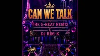 Miniature : Can We Talk (DJ Rim'K Darkchild Remix)