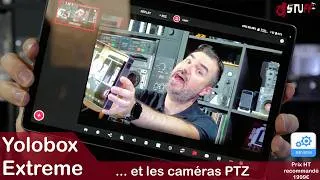Miniature : Yolobox Extreme et les caméras PTZ