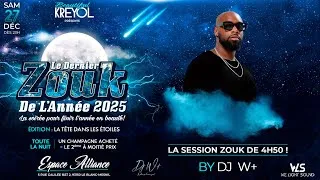 Miniature : La Session Zouk de 4h50 By Dj W+
