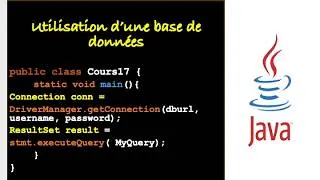 Miniature : Langage JAVA -  Utilisation d’une base données avec « JAVA » -  COURS#17