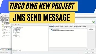 Miniature : TIBCO BW6 créer un nouveau projet et utiliser JMS Send Message
