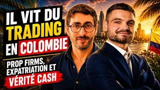 Miniature : Il vit du trading en Colombie : Prop Firms, expatriation et vérité cash