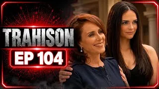Miniature : TRAHISON | Épisode 104 - Novelas complet en français.