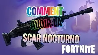 Miniature : COMMENT AVOIR LA SCAR NOCTURNO [FORTNITE SAUVER LE MONDE]