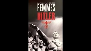 Miniature : La fascination des femmes pour Hitler