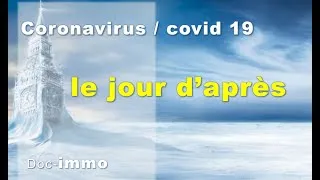 Miniature : Coronavirus , covid 19, le jour d'après le grand confinement ...