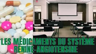 Miniature : LES MÉDICAMENTS DU SYSTÈME RÉNINE-ANGIOTENSINE (Vidéo 13)