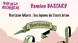 Miniature : Damien BASTARD : Les leçons de l’ours brun pour Mars - PDLR 2025