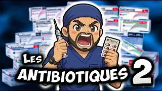 Miniature : 13 minutes pour maitriser tous les antibiotiques