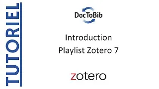 Miniature : Introduction playlist Zotero 7