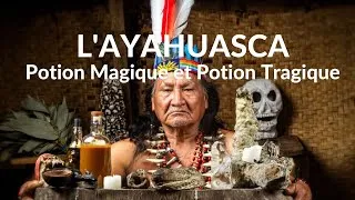 Miniature : L'AYAHUASCA, Potion Magique et Potion Tragique - Documentaire